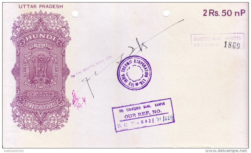 INDIA UTTARPRADESH HUNDI - RUPEES 2 AND  50 NAYE PAISE - ISSUED BY THE INDIA THERMIT CORPORATION LTD, MARTIN BURN LTD., - Wechsel