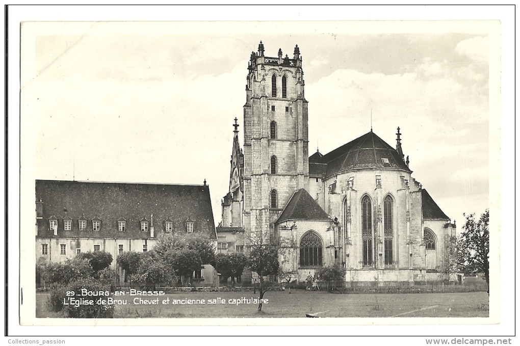 Cp, 01, Bourg-en-Bresse, L'Eglise De Brou, Chevet Et Ancienne Salle Capitulaire, Voyagée 1953 - Eglise De Brou