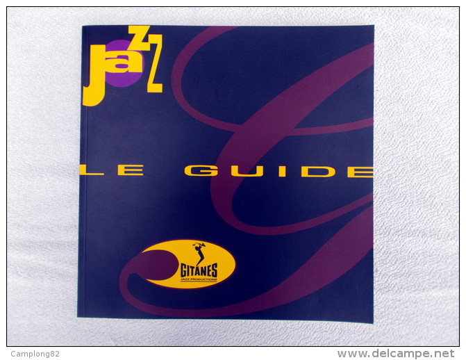 Scan13 : JAZZ - Le GUIDE "GITANES" - Jazz Productions (fin Des Années1980) - Musique