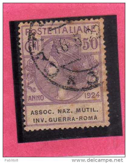 ITALIA REGNO 1924 PARASTATALI ASSOCIAZIONE NAZIONALE MUTILATI INVALIDI GUERRA ROMA CENT. 50 USATO USED - Franchigia