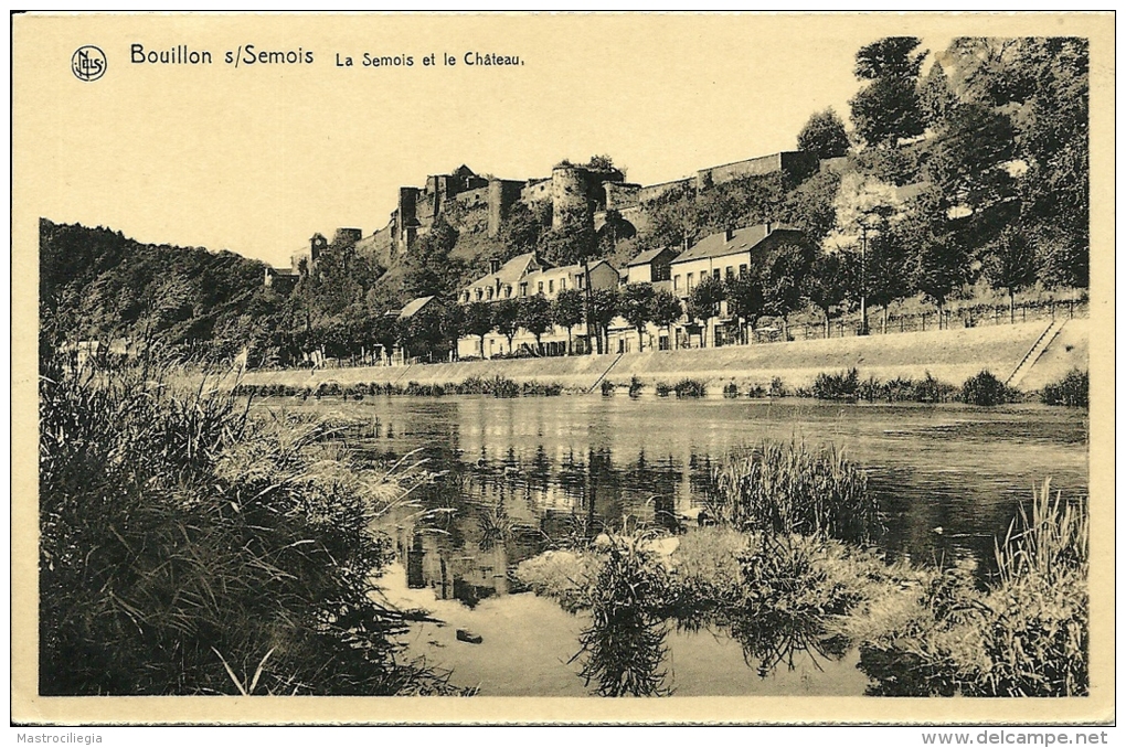 BELGIO  LUXEMBOURG  BOUILLON  La Semois Et Le Chateau - Bouillon