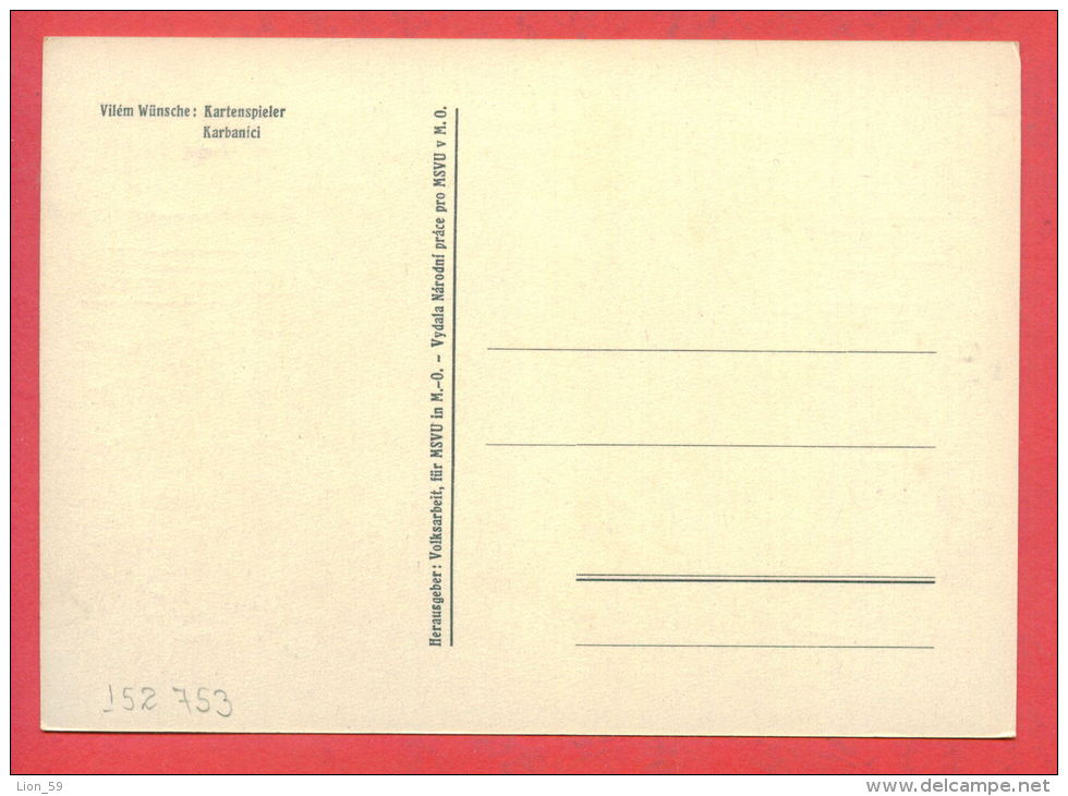 152753 / Czech Art Vilem Wunsche - CARD PLAYER , PLAYING CARD MAN - Czechoslovakia Tchecoslovaquie - Cartes à Jouer