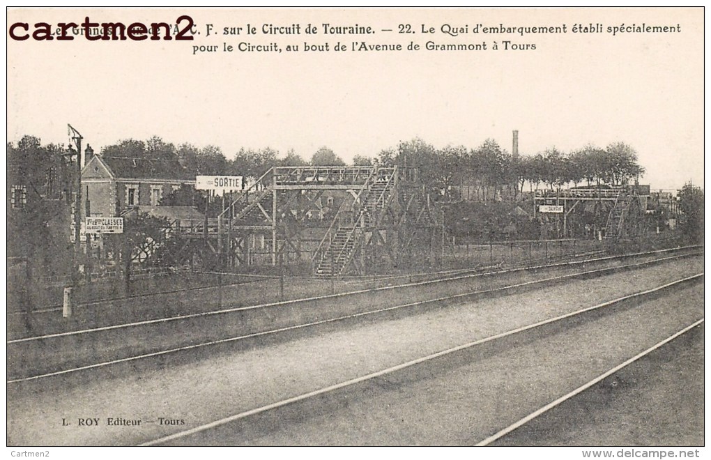 GRANDS PRIX DE L'A.C.F. CIRCUIT DE TOURAINE QUAI D'EMBARQUEMENT ET AVENUE DE GRAMMONT A TOURS COURSE AUTOMOBILE VOITURE - Altri & Non Classificati