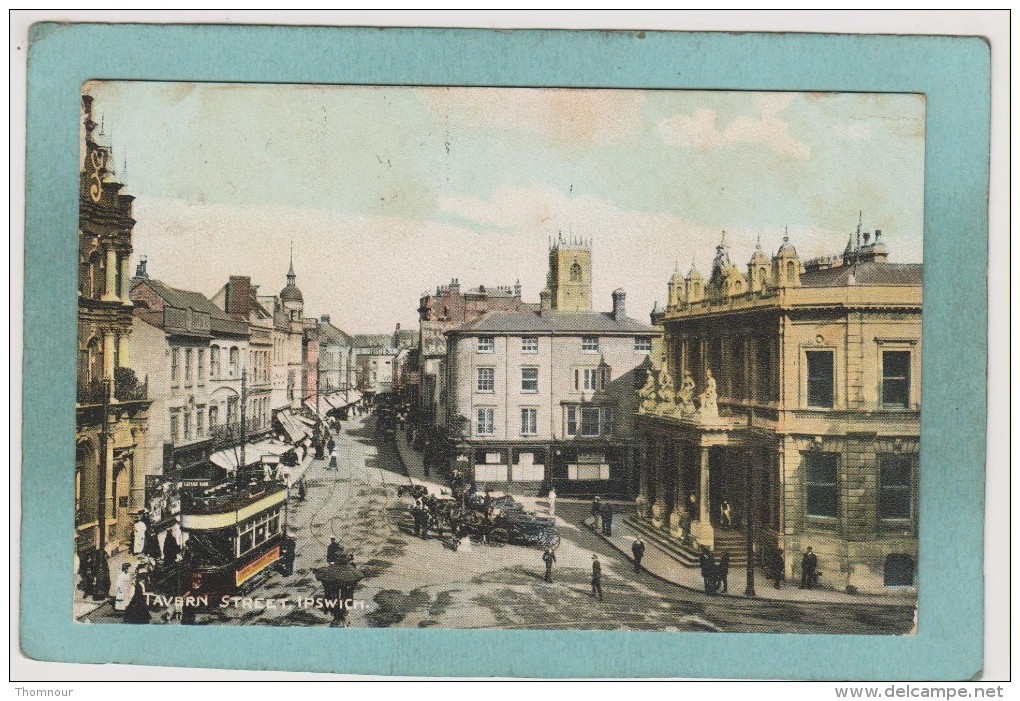 IPSWICH  -  TAVERN  STREET   -  CARTE  ANIMEE  - ( Timbre Arraché ) - Ipswich