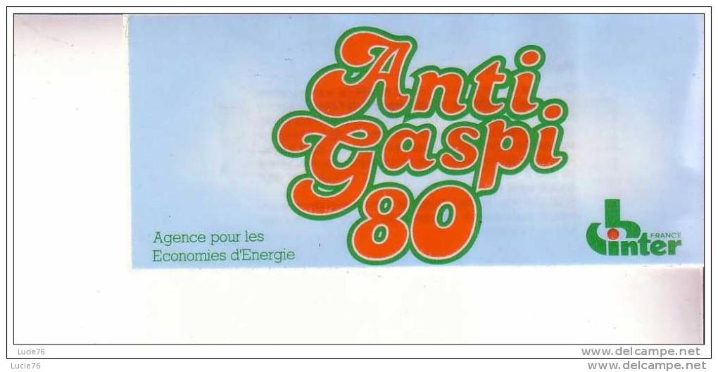 AUTOCOLLANT  -  ANTI GASPI   80   - Agence Pour Les Economies D´Energies - Autocollants