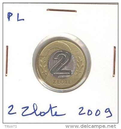 2 Zlote Pologne / Poland Bi-métallique / Bimetalic 2009 - Polen