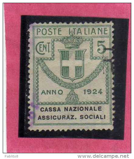 ITALIA REGNO ITALY KINGDOM 1924 PARASTATALI CASSA NAZIONALE ASSICURAZIONI SOCIALI CENT. 5 USATO USED - Franchise