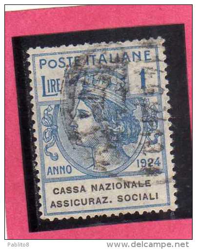 ITALY KINGDOM ITALIA REGNO 1924 PARASTATALI CASSA NAZIONALE ASSICURAZIONI SOCIALI LIRE 1 USED - Franchise