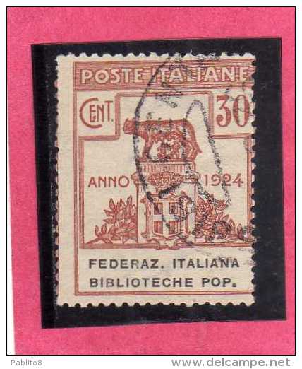 ITALY KINGDOM  ITALIA REGNO 1924 PARASTATALI FEDERAZIONE ITALIANA  BIBLIOTECHE POPOLARI CENT. 30 USATO USED - Franchise