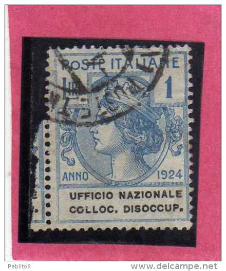 ITALY KINGDOM ITALIA REGNO 1924 PARASTATALI UFFICIO NAZIONALE COLLOCAZIONE DISOCCUPATI  LIRE 1  USATO USED - Franchise