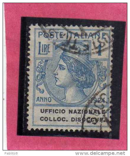 ITALY KINGDOM ITALIA REGNO 1924 PARASTATALI UFFICIO NAZIONALE COLLOCAZIONE DISOCCUPATI  LIRE 1  USATO USED - Franchise