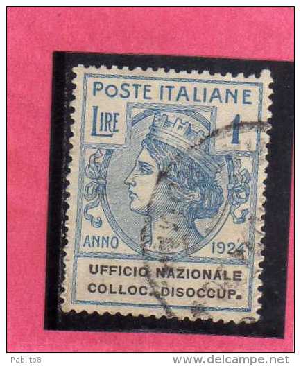 ITALY KINGDOM ITALIA REGNO 1924 PARASTATALI UFFICIO NAZIONALE COLLOCAZIONE DISOCCUPATI  LIRE 1  USATO USED - Franchise