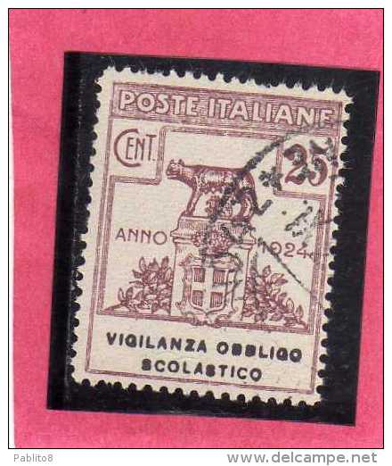 ITALY KINGDOM  ITALIA REGNO 1924 PARASTATALI VIGILANZA OBBLIGO SCOLASTICO CENT. 25 USATO USED - Franchise