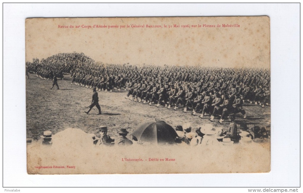 Revue 20e Corps D´Armée Passée Par Le Général Bailloud Le 31 Mai 1906, Sur Le Plateau De Malzéville L'Infanterie Défilé - Personajes