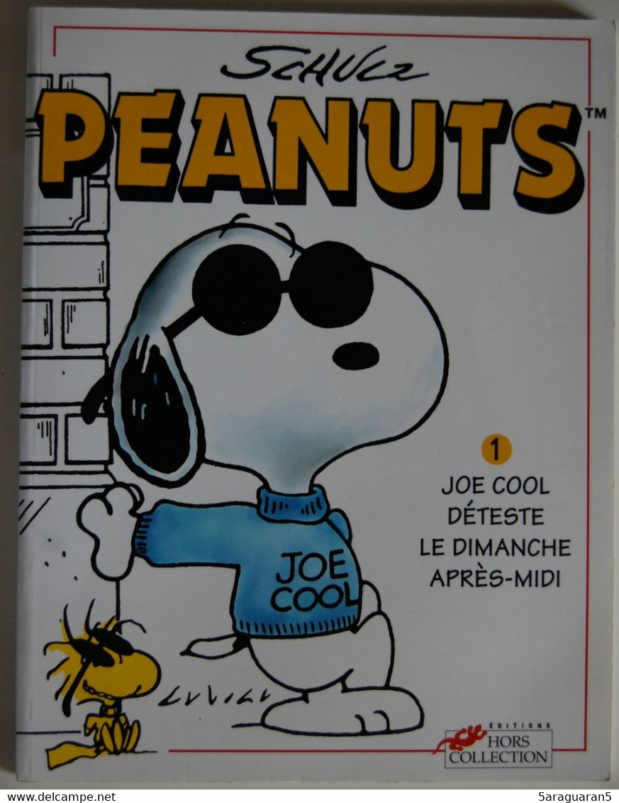 BD PEANUTS - SNOOPY - 1 - Joe Cool Déteste Le Dimanche Après-midi - EO 1997 - Peanuts