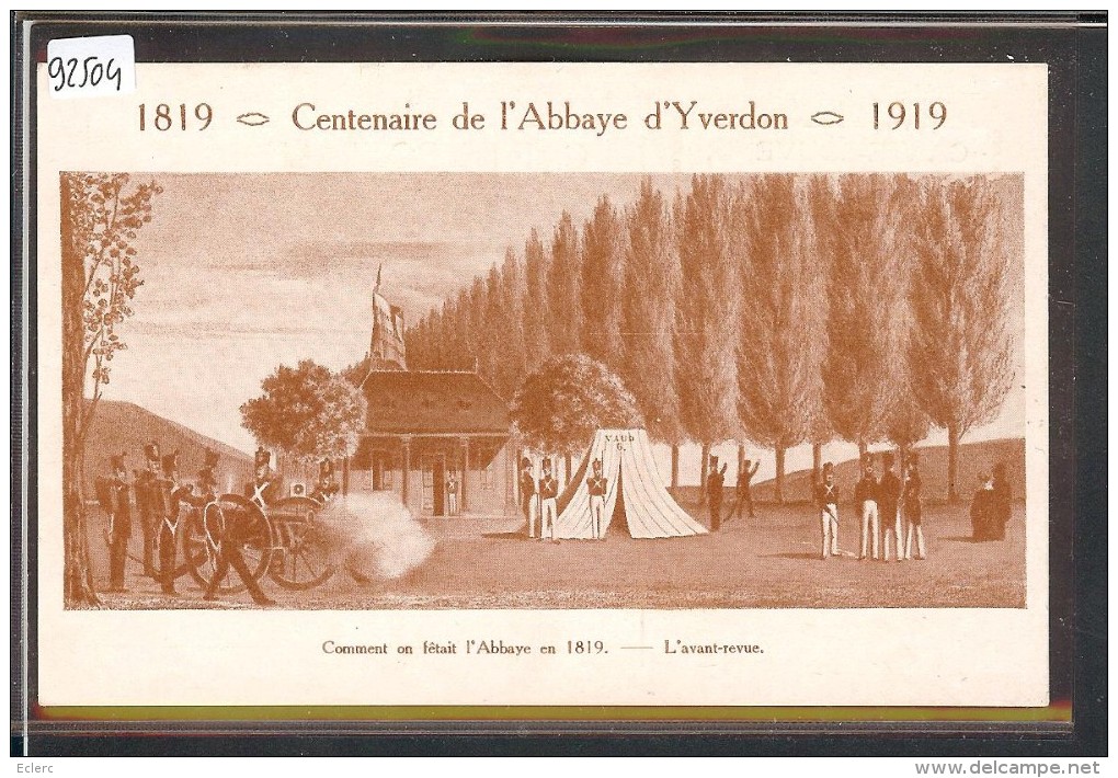 DISTRICT D´YVERDON /// YVERDON - CENTENAIRE DE L'ABBAYE 1819-1919 - CARTE NON CIRCULEE - TB - L'Abbaye
