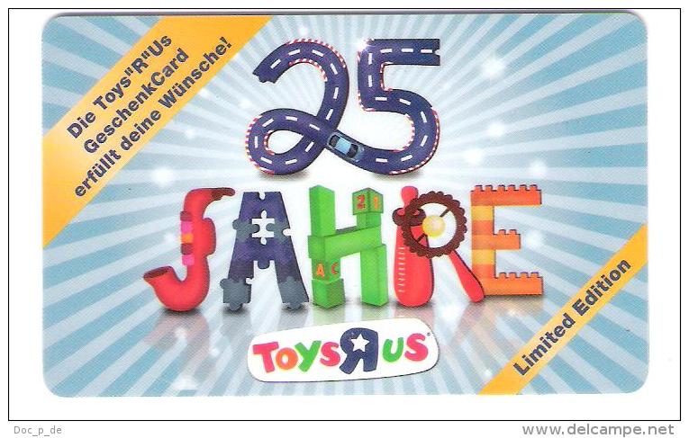 Germany - Allemagne - Toys R Us - ToysRus - 25 Jahre - Carte Cadeau - Carta Regalo - Gift Card - Geschenkkarte - Gift Cards