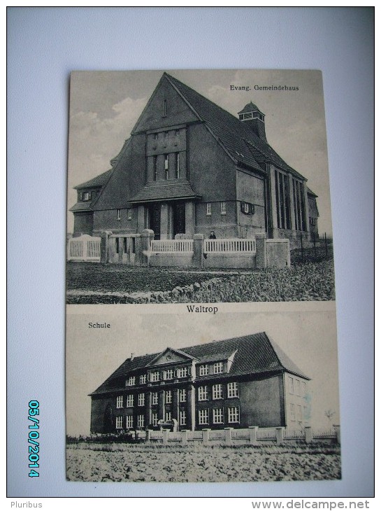 WALTROP  EVANG. GEMEINDEHAUS , SCHULE    , OLD POSTCARD , 0 - Waltrop