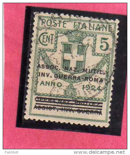 ITALIA REGNO ITALY 1924  PARASTATALI OPERA NAZIONALE PROTEZIONE INVALIDI GUERRA ASSOCIAZIONE MUTILATI CENT. 5 USATO USED - Franchise