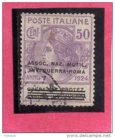 ITALIA REGNO ITALY 1924  PARASTATALI OPERA NAZIONALE PROTEZIONE INVALIDI GUERRA ASSOCIAZIONE MUTILATI CENT 50 USATO USED - Franchise