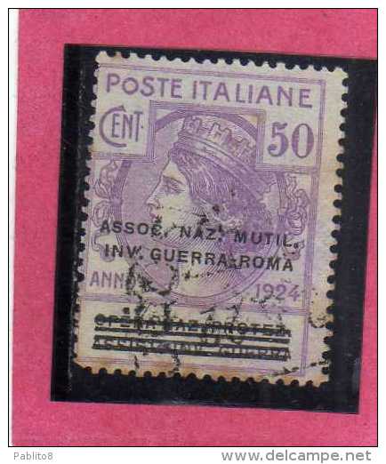 ITALIA REGNO ITALY 1924  PARASTATALI OPERA NAZIONALE PROTEZIONE INVALIDI GUERRA ASSOCIAZIONE MUTILATI CENT 50 USATO USED - Franchise