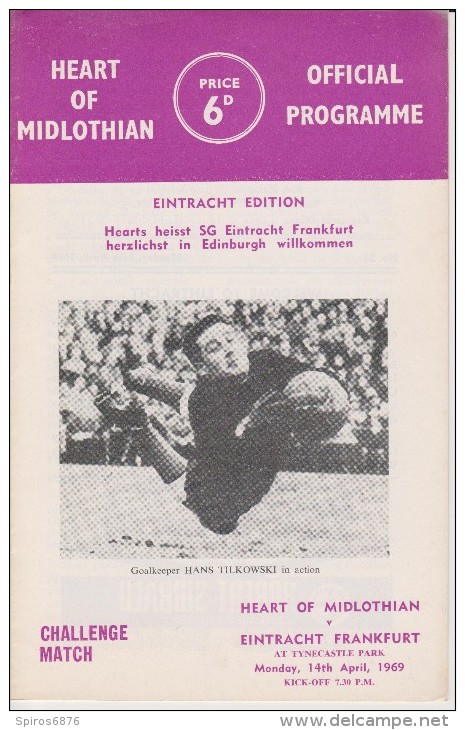 Official Football Programme HEARTS - EINTRACHT FRANKFURT ( With HANS TILKOWSKI ) Friendly Match 1969 - Abbigliamento, Souvenirs & Varie