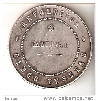 REPLICA DE UNA MONEDA DE ESPAÑA DE 5 PTAS DEL AÑO 1873 DE CARTAGENA  (REVOLUCION CANTONAL) (FAUX-FAKE) (NO ES DE PLATA) - Münzen Der Provinzen