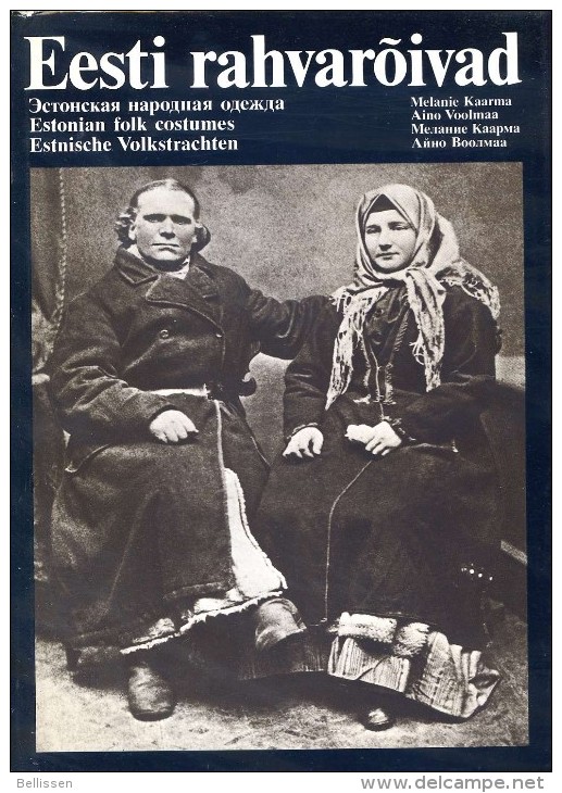 RARE : Eesti Rahvaroivad Estonian Folk Costumes Par Melanie KAARMA Et Aino VOOLMAA, Ed. Esti Raamat, Tallinn, 1981 - Scandinavische Talen