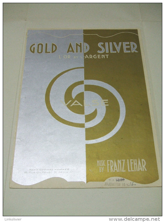 Partition : Gold And Silver (L´Or Et L´Argent) Valse De Franz LEHAR - J-L