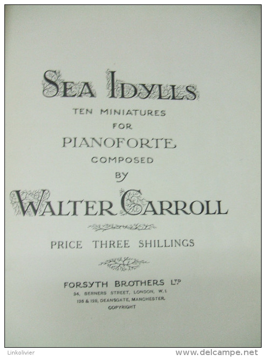 Partitions : SEA IDYLLS De Walter CARROLL (10 Miniatures For Pianoforte) - Instrumento Di Tecla