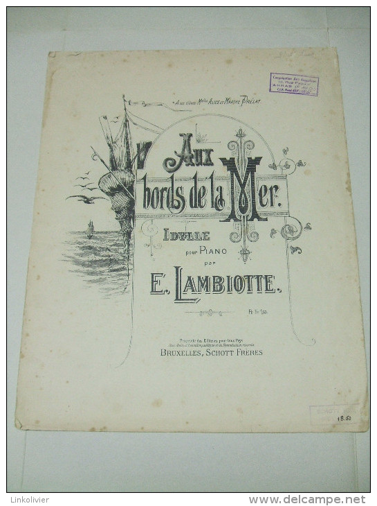 Partition : AUX BORDS DE LA MER, Idylle Pour Piano Par E. LAMBIOTTE - Instrumento Di Tecla