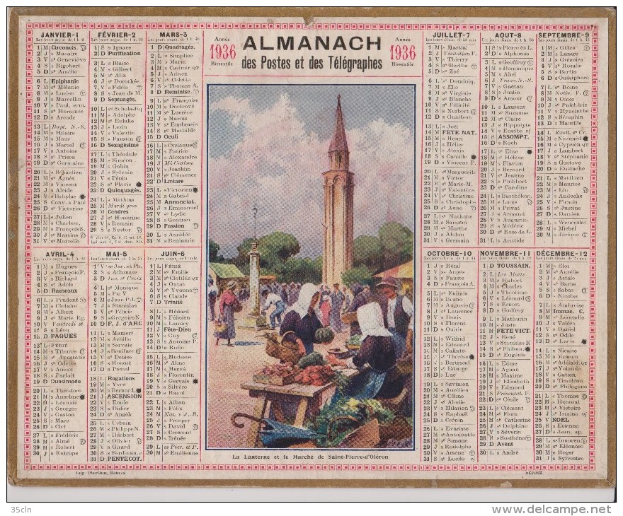 CALENDRIER - ALMANACH Des Postes 1936  - La Lanterne Et Le Marché De Saint Pierre D´Oléron. - Grand Format : 1921-40