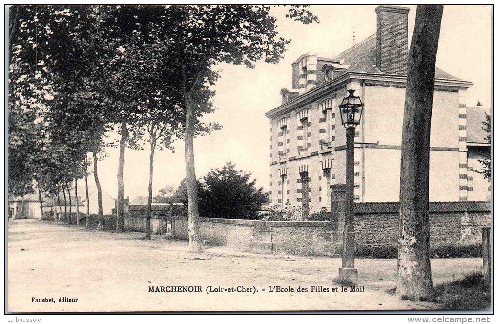 41 MARCHENOIR - L'école Des Filles Et Le Mail - Marchenoir