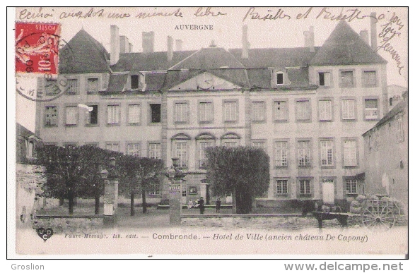 COMBRONDE HOTEL DE VILLE (ANCIEN CHATEAU DE CAPONY)  1906 - Combronde