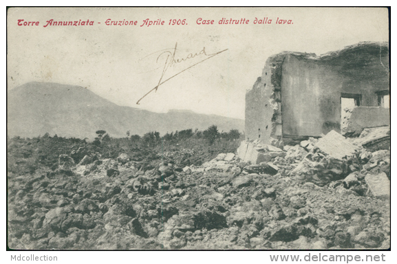 ITALIE TORRE ANNUNZIATA / Eruzione Aprile 1906, Case Distrutte Dalla Lava / - Torre Annunziata
