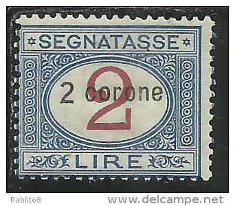 DALMAZIA 1922 SEGNATASSE TAXES TASSE DUE TAXE C 2 CORONE. SU 2 LIRE MNH FIRMATO SIGNED - Dalmatië