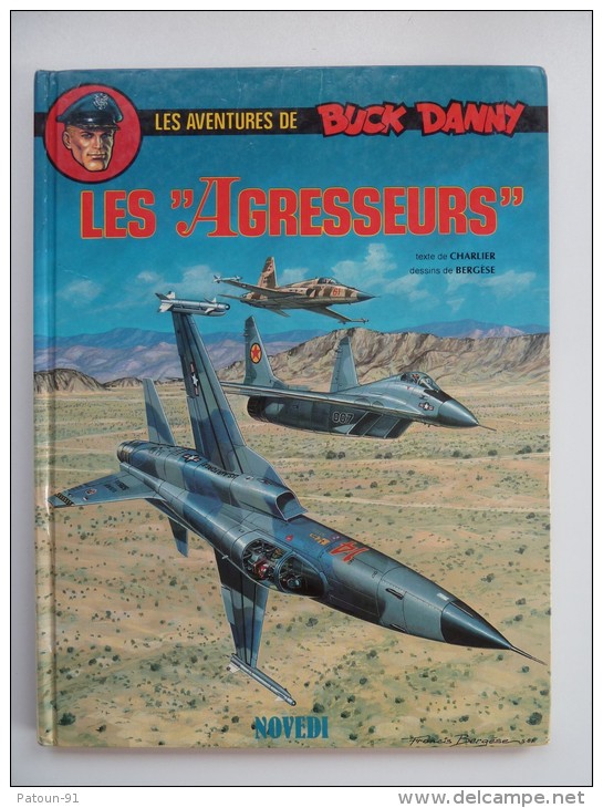 Buck Danny, Les Agresseurs En EO 1988  Edition Novedi, En BE - Buck Danny