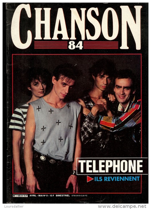 Revue CHANSON 84 N°9 TELEPHONE, CLAUDE NOUGARO, BANDOLERO, DUO DUO, AXEL BAUER, FARID CHOPEL, HATZ, PRESGURVIC, BOOZ - Musique