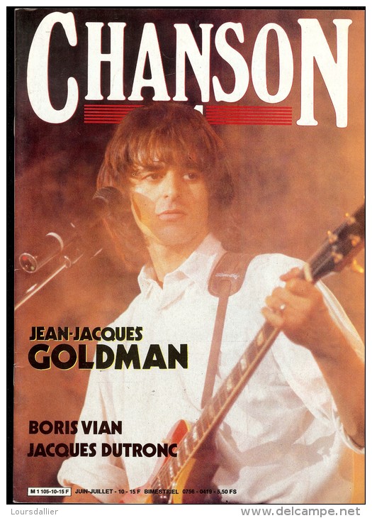 Revue CHANSON 84 N°10 GOLDMAN, BORIS VIAN, DUTRONC, CHATEL, CHAMFORT, ANNEGARN, LOEB, - Musique