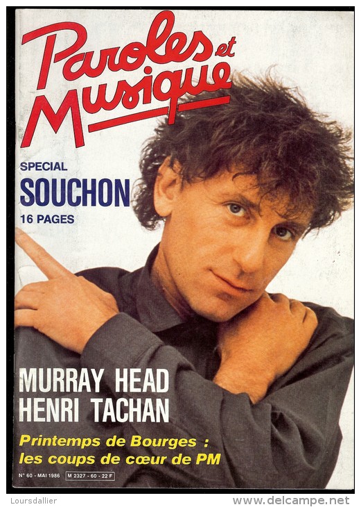 Revue PAROLES Et MUSIQUE N°60 1986 SOUCHON,  MURRAY HEAD, HENRI TACHAN, PIERRE LOUKI - Musique