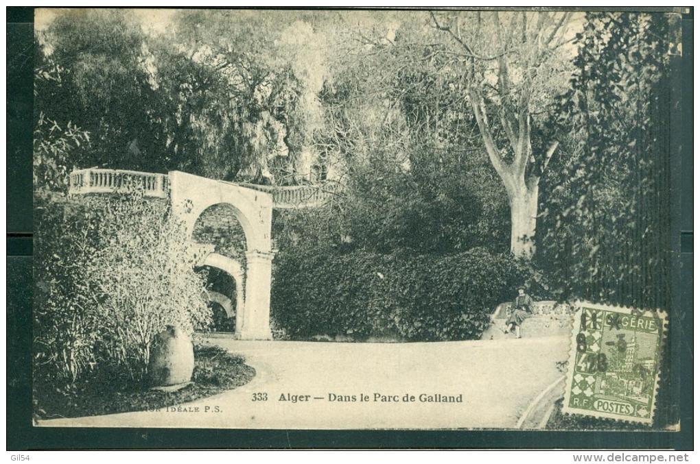 N°333     -     Alger  - Dans Le Parc De Galland     Eak137 - Alger