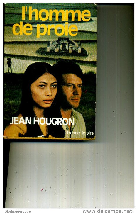 Jean Hougron L HOMME DE PROIE 1974 550PAGES  PLON TOP - Action