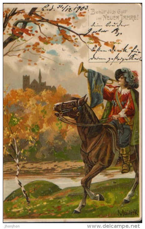 Germany - Postcard Circulated In 1903 - IL. A.Mailick, Bechut Dich Gott Im Neuen Jahre! ; Ritter Und Trompete- 2/scans - Mailick, Alfred