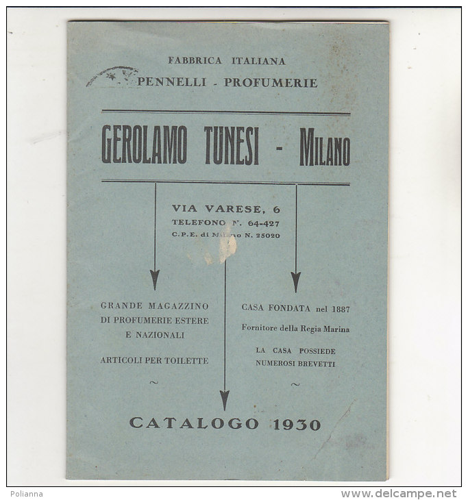 C1494 - Catalogo Illustrato PENNELLI-PROFUMERIA-MOBIL IO-RASOI-LAMETTE GEROLAMO TUNESI - Milano 1930 - Lames De Rasoir