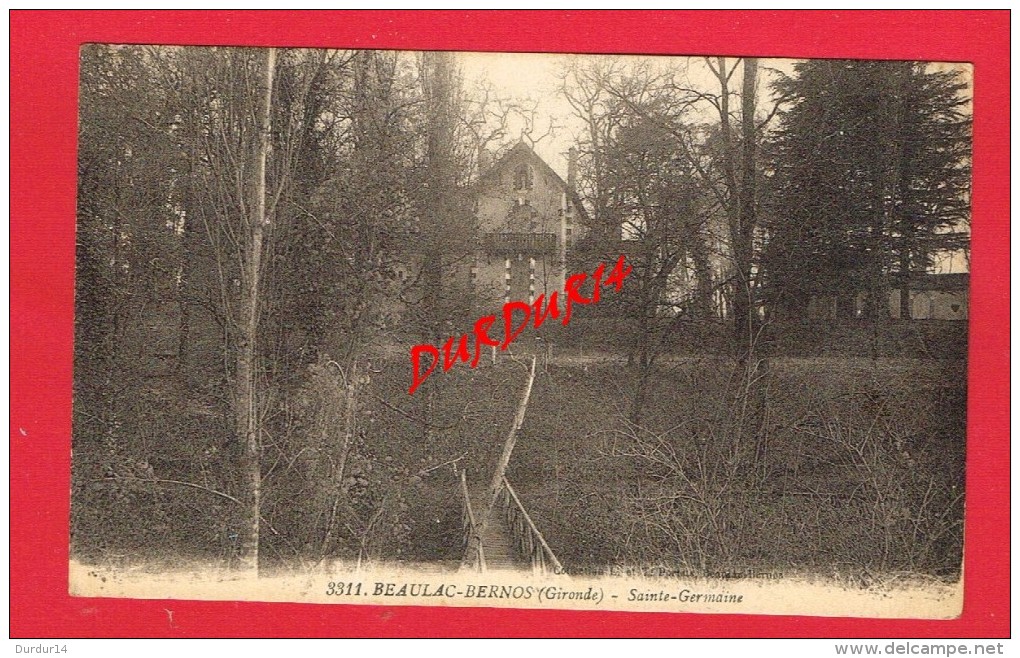 Gironde - BEAULAC - BERNOS - SAINTE-GERMAINE - Autres & Non Classés