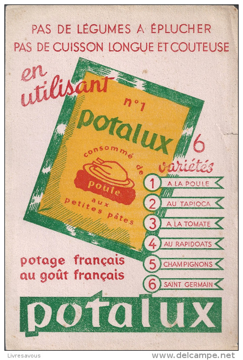 Buvard  POTALUX Pas De Lègumes à éplcher, Pas De Cuisson Longue Et Coûteuse Buvard N°1 Des Années 1960 - Potages & Sauces