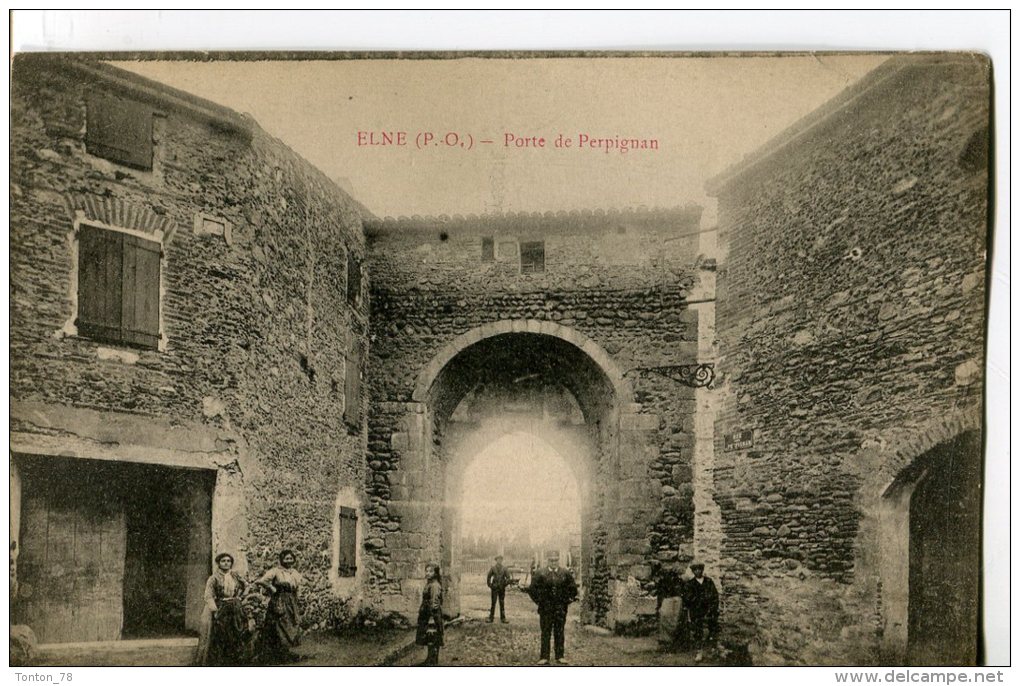 ELNE  -  PORTE DE PERPIGNAN - Elne