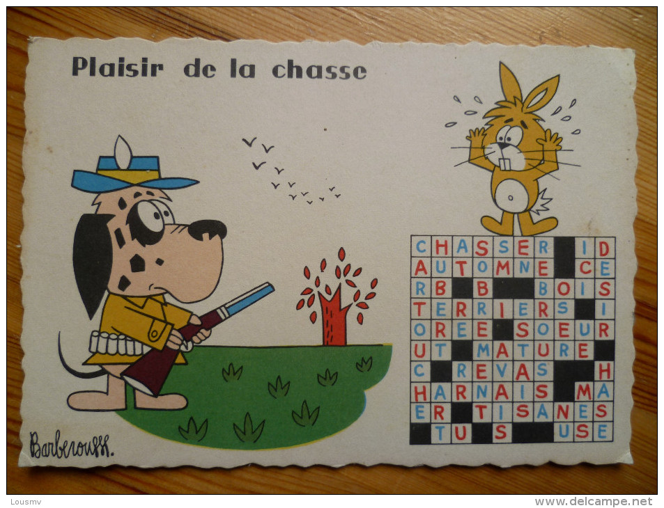 Barberousse - Plaisir De La Chasse - Animaux - Vacances - Humour - Fantaisie - Qq Petites Taches Possibles - Barberousse