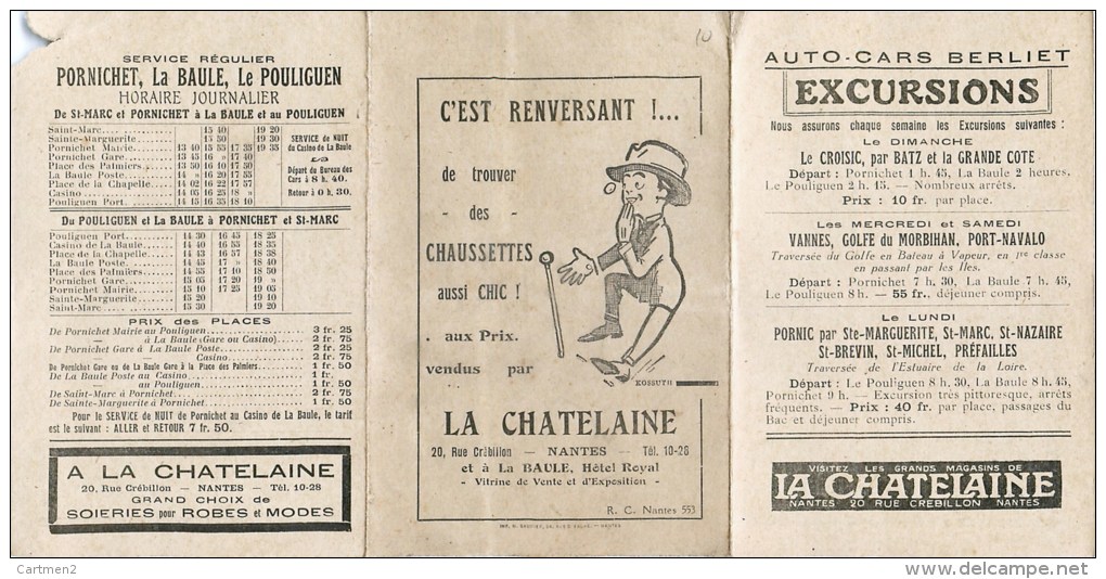 MAGASIN " LA CHATELAINE " LA BAULE NANTES HORAIRES EXCURSION QUIBERON CARNAC VANNES JOSSELIN ST-MALO PORNICHET BERLIET - La Baule-Escoublac