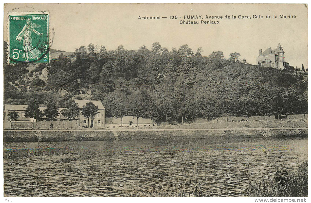 CPA  FUMAY AVENUE DE LA GARE  CAFE DE LA MARINE CHATEAU PERLAUX SCANS RECTO VERSO - Fumay